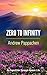 ZERO TO INFINITY: An Expedi...