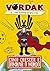 Vordak, O Incompreensivel. Como Crescer E Dominar O Mundo (Em Portuguese do Brasil)