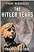 The Hitler Years by Frank McDonough