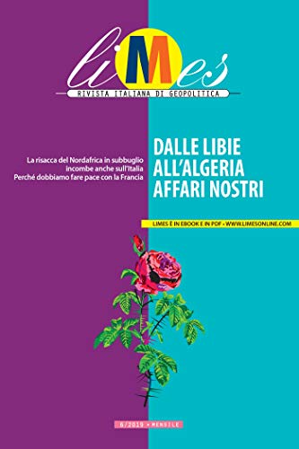 Dalle Libie all'Algeria, affari nostri (Kindle Edition)