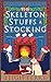 The Skeleton Stuffs a Stocking by Leigh Perry
