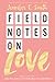 Field Notes on Love