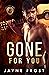 Gone for You (Sixth Street Bands, #1)