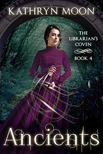 Ancients (The Librarian's Coven, #4)