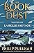 La Belle Sauvage: The Book of Dust Volume One (Book of Dust 1)