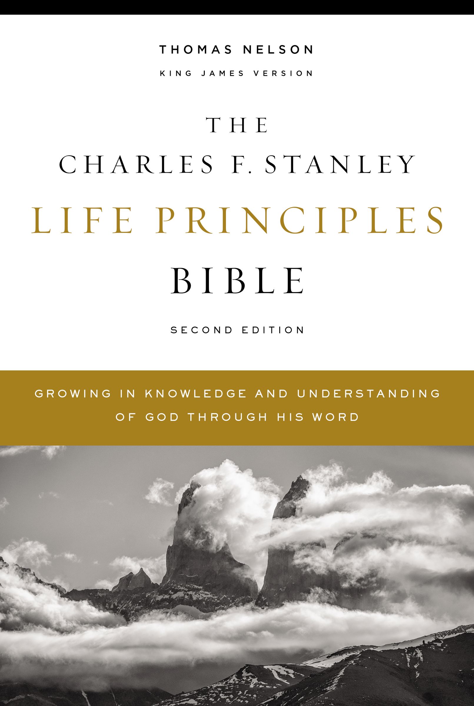 KJV, Charles F. Stanley Life Principles Bible, 2nd Edition, Hardcover, Comfort Print: Growing in Knowledge and Understanding of God Through His Word