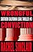 Wrongful Conviction: Southe...