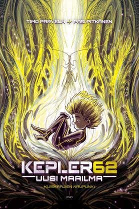 Kepler62 Uusi maailma: Kuiskaajien kaupunki (Hardcover)