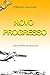NOVO PROGRESSO: UMA HISTÓRI...