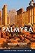 Palmyra: A History