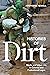 Histories of Dirt: Media an...