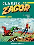 Zagor Classic n. 5: La valle proibita
