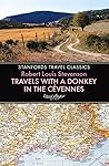 Travels with a Donkey in the Cevennes by Robert Louis Stevenson