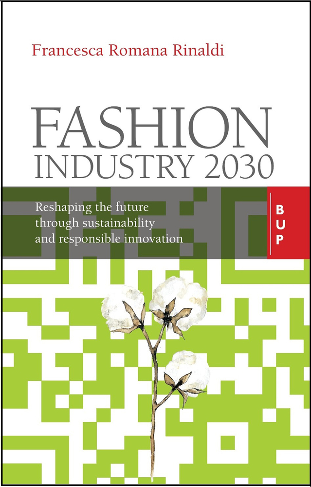 Fashion Industry 2030: Reshaping the Future Through Sustainability and Responsible Innovation (Paperback)