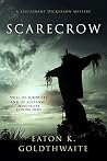 Scarecrow (Lieutenant Dickerson Book 1) Scarecrow (Lieutenant Dickerson Book 1)