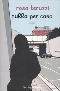 Nulla per caso (Paperback)