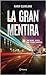 La gran mentira