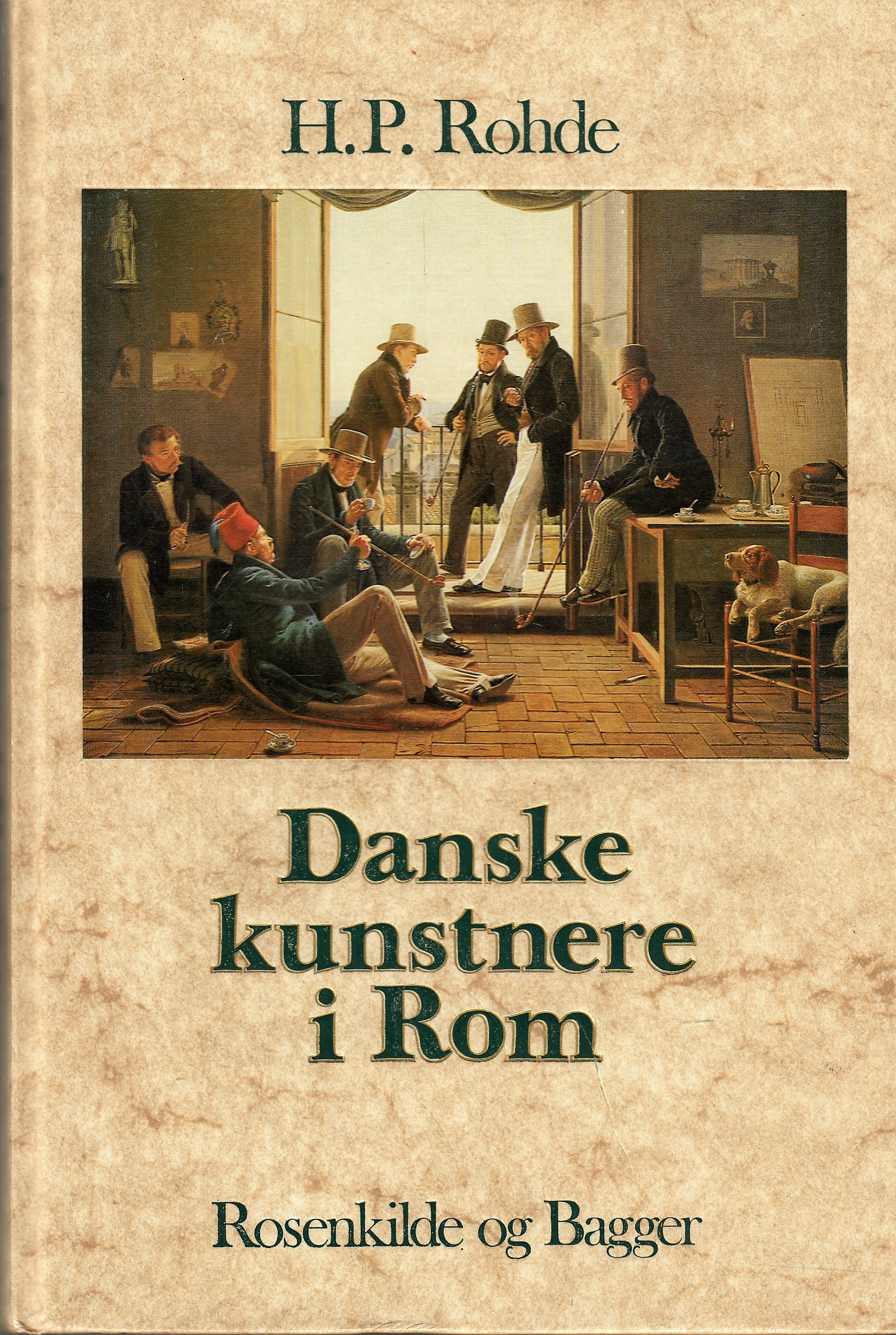 Danske kunstnere i Rom: Studier omkring et guldaldermaleri (Danish Edition)