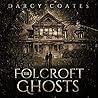 The Folcroft Ghosts