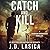 Catch and Kill (Shadow Operatives #2)