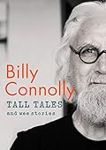 Tall Tales and Wee Stories: The Best of Billy Connolly