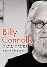 Tall Tales and Wee Stories by Billy Connolly
