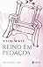 Reino em Pedaços (The Royals, #5)