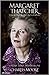 Margaret Thatcher: The Authorized Biography, Volume Three: Herself Alone
