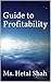 Guide to Profitability by Hetal    Shah