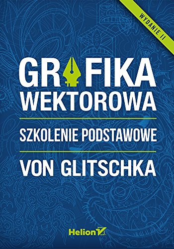 Grafika wektorowa Szkolenie podstawowe (Paperback)
