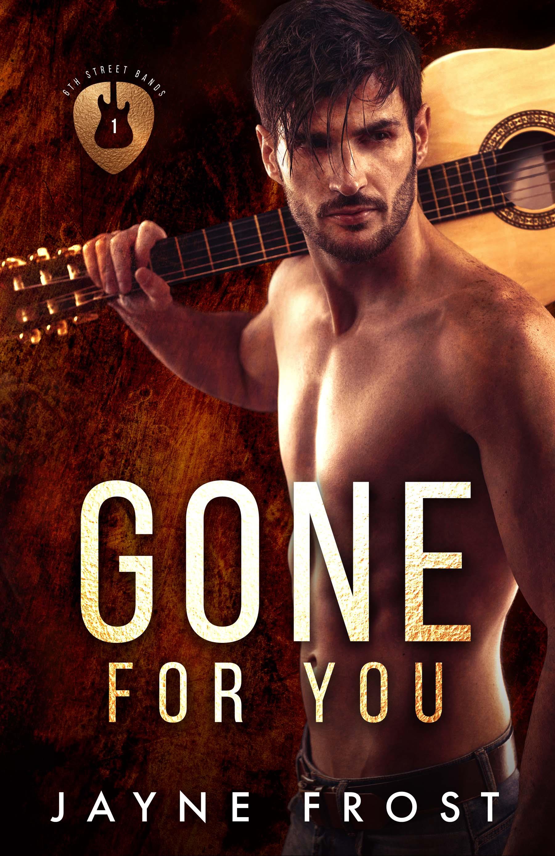 Gone for You (Sixth Street Bands, #1)
