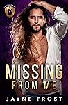 Missing from Me (Sixth Street Bands, #3) Missing from Me (Sixth Street Bands, #3)