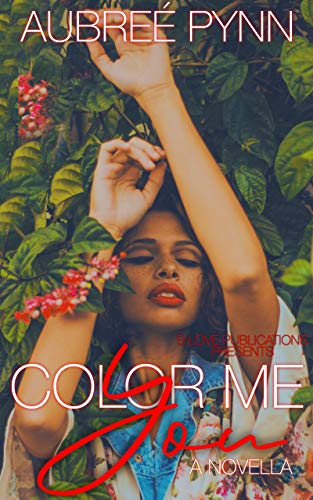 Color Me You By Aubree Pynn Color me you movie reviews & metacritic score: color me you by aubree pynn