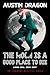The Moon Is A Good Place to...