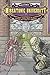 Welcome to Miskatonic University: Fantastically Weird Tales of Campus Life (My Miskatonic Book 1)