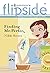 Finding Mr. Perfect (Mills & Boon M&B)