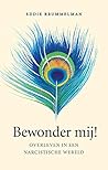 Bewonder mij!: Ov...