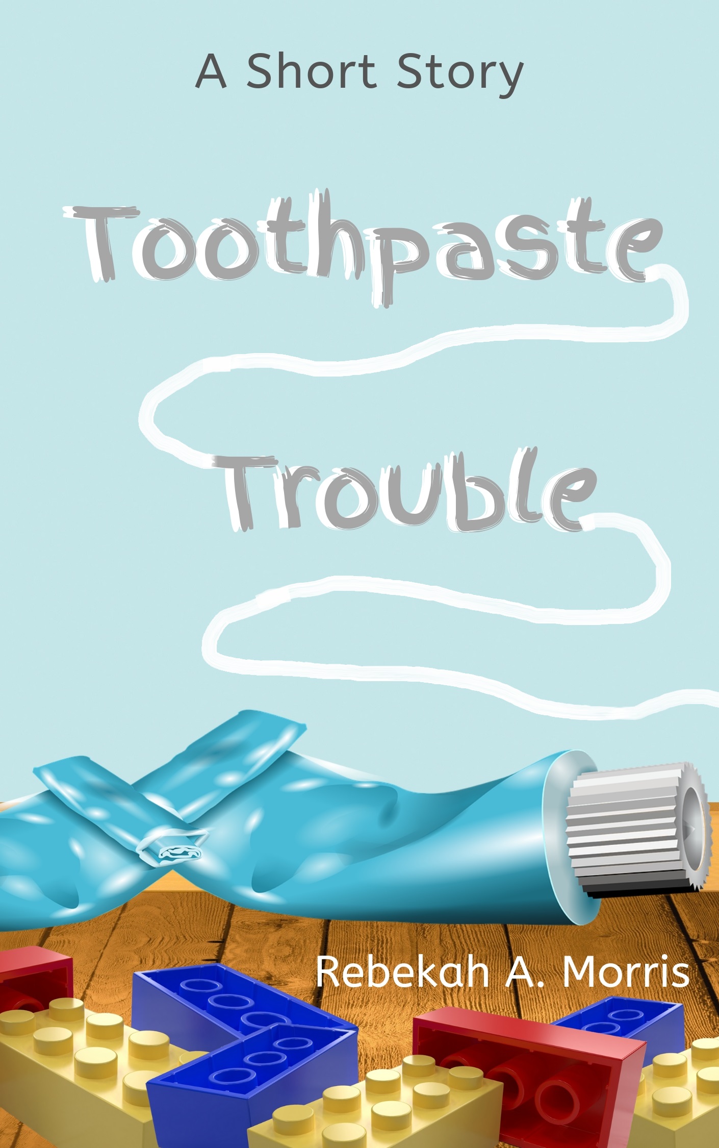 Toothpaste Trouble (Kindle Edition)