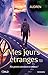 Mes jours étranges - Tome 1