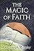 The Magic of Faith