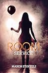 Room Service by Maren Stoffels