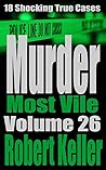 Murder Most Vile:...