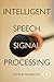 Intelligent Speech Signal Processing