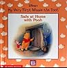 Safe at Home with Pooh by Kathleen Weidner Zoehfeld