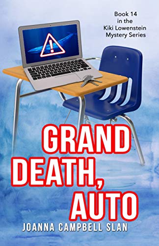 Grand, Death, Auto (Kiki Lowenstein Cozy Mystery Series #14)