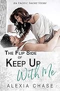 The Flip Side of Keep Up with Me