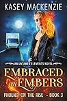 Embraced by Embers