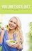 Volumetrics Diet: A Review ...