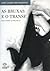 As Bruxas e o Transe: dos nomes às práticas