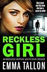 Reckless Girl by Emma Tallon